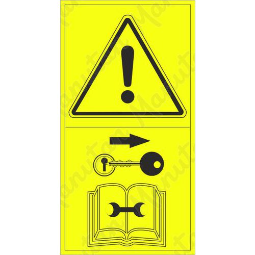 Výstražné tabuľky – Výstraha, pred opravou, nastavovaním alebo údržbou zaistite stroj proti spusteniu