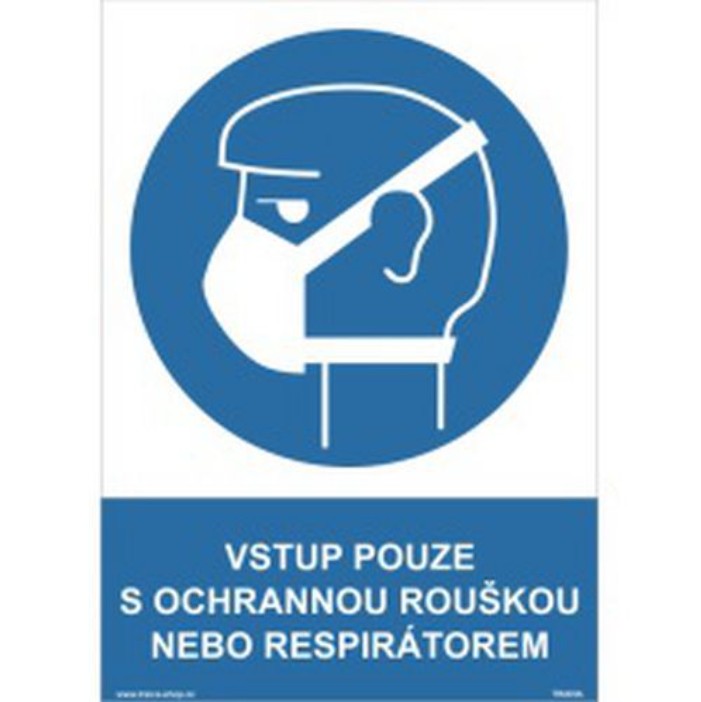 Vstup pouze s ochranou dýchacích cest, 297 x 210 mm, A4