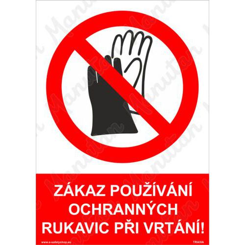 Zákaz používania ochranných rukavíc
